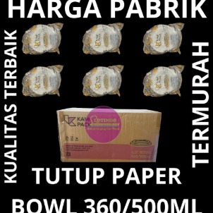 "TUTUP PAPER BOWL-  KAMI PACK 360/500ML @25PCS"